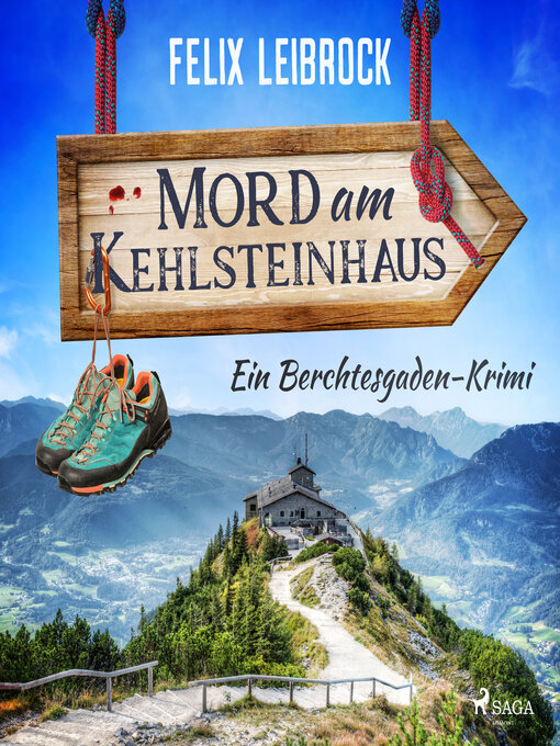 Title details for Mord am Kehlsteinhaus by Felix Leibrock - Available